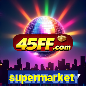 supermarket simulator com dinheiro infinito
